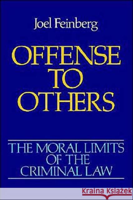 Offense to Others Feinberg, Joel 9780195052152 Oxford University Press - książka