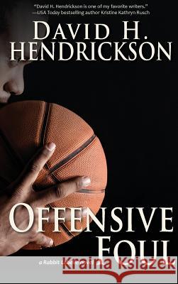 Offensive Foul David H. Hendrickson 9781948134040 Pentucket Publishing - książka