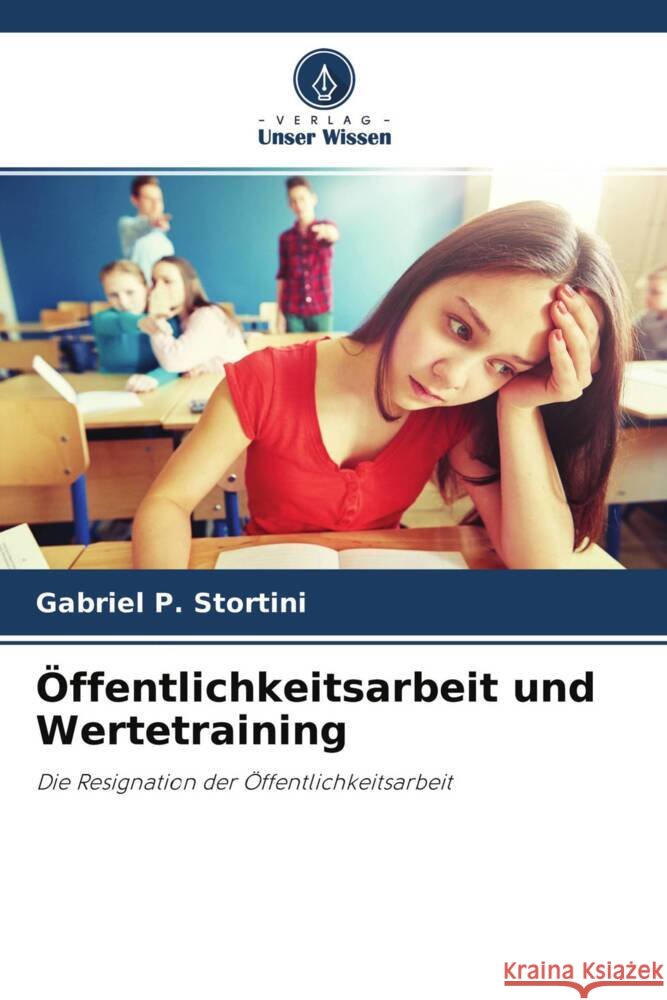 Öffentlichkeitsarbeit und Wertetraining P. Stortini, Gabriel 9786204478012 Verlag Unser Wissen - książka