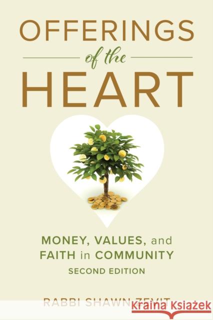 Offerings of the Heart Rabbi Shawn Israel Zevit 9798216382065 Bloomsbury Publishing Plc - książka