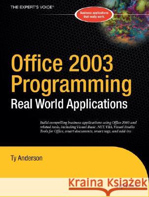 Office 2003 Programming: Real World Applications Ty Anderson 9781590591390 APress - książka