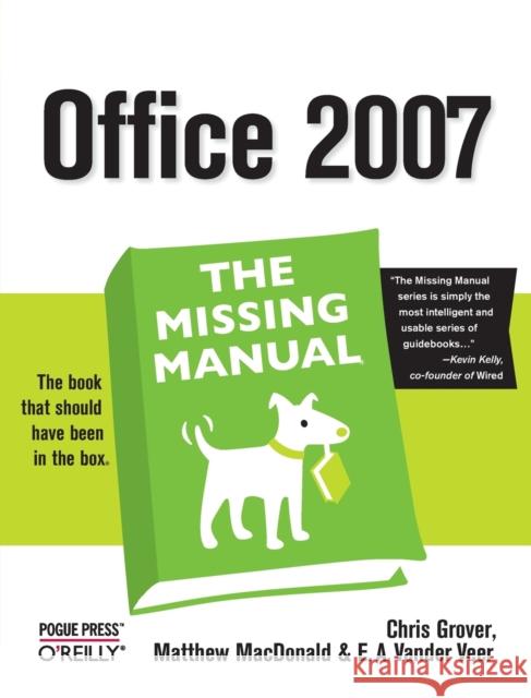 Office 2007: The Missing Manual: The Missing Manual Grover, Chris 9780596514228 Pogue Press - książka
