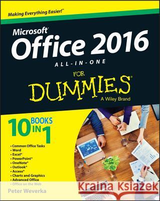 Office 2016 All-In-One for Dummies Weverka, Peter 9781119083122 John Wiley & Sons - książka