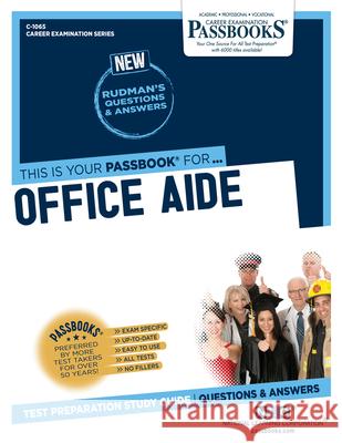 Office Aide (C-1065): Passbooks Study Guidevolume 1065 National Learning Corporation 9781731810656 National Learning Corp - książka