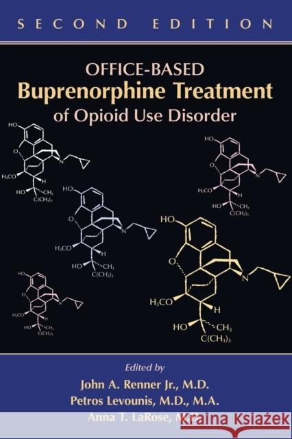 Office-Based Buprenorphine Treatment of Opioid Use Disorder, Second Edition Renner, John A., Jr. 9781615370832 American Psychiatric Publishing - książka