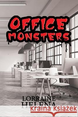 Office Monsters Lorraine Helena 9781641402064 Christian Faith - książka