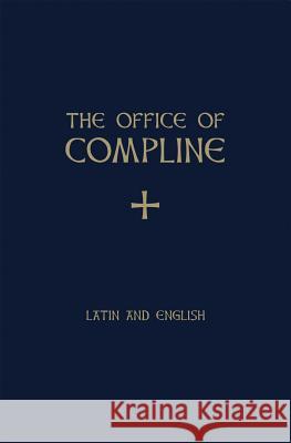 Office of Compline Weber, Samuel F. 9781586174552 Ignatius Press - książka