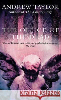 OFFICE OF THE DEAD Andrew Taylor 9780006496557 HARPERCOLLINS PUBLISHERS - książka