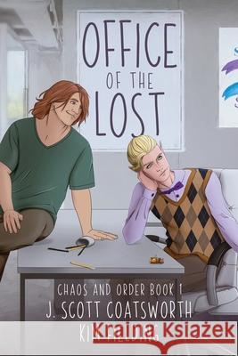 Office of the Lost: Chaos and Order Book 1 J. Scott Coatsworth Kim Fielding 9781955778657 Mongoose on the Loose DBA Other Worlds Ink - książka