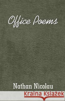 Office Poems Nathan Nicolau 9789395224710 Cyberwit.Net - książka