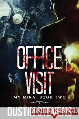 Office Visit: A Thriller Stevens, Dustin 9798533537780 Independently published - książka