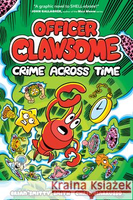 OFFICER CLAWSOME: CRIME ACROSS TIME Brian 