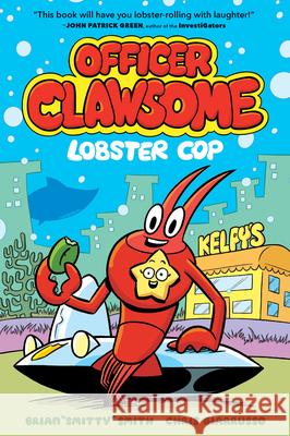 Officer Clawsome: Lobster Cop Brian 