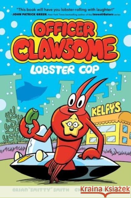 Officer Clawsome: Lobster Cop Brian Smitty Smith Chris Giarrusso 9780063136366 Harperalley - książka