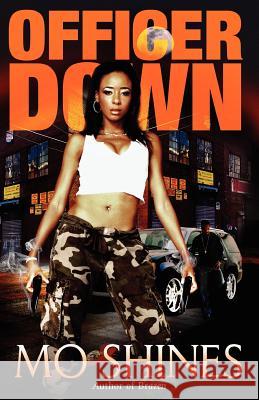 Officer Down Mo Shines 9780976428817 Grits & Butter Publishing - książka