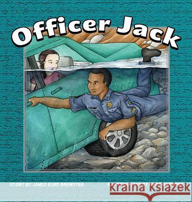 Officer Jack - Book 2 - Underwater James Burd Brewster Mary Barrows 9781941927403 J2b Publishing LLC - książka