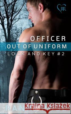 Officer out of Uniform Rose, Ranae 9781500719562 Createspace - książka