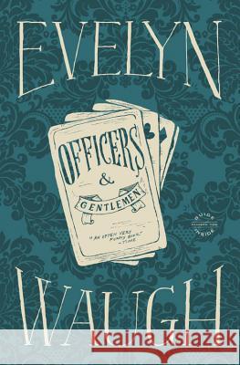 Officers and Gentlemen Evelyn Waugh 9780316216623 Back Bay Books - książka