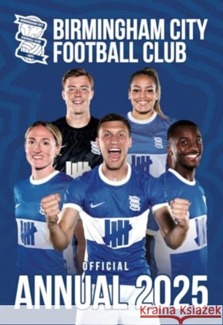 Official Birmingham City FC Annual 2025 Grange 9781915879776 Grange Communications Ltd - książka