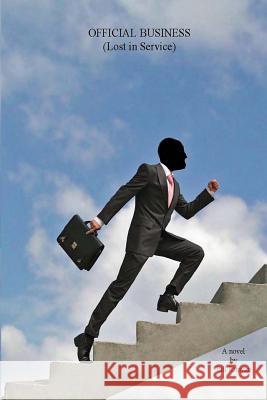 Official Business: Lost In Service Runyan, Bill 9780692359648 W & B Publishers Inc. - książka