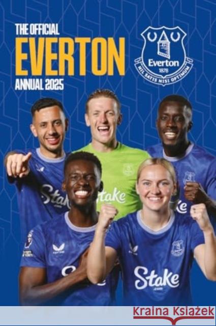 Official Everton FC Annual 2025 Grange 9781915879851 Grange Communications Ltd - książka