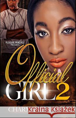 Official Girl 2 Charmanie Saquea 9781497465107 Createspace - książka