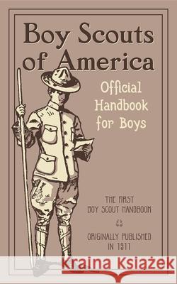 Official Handbook for Boys Boy Scouts of America                    Boy Scouts of America 9781557094414 Applewood Books - książka