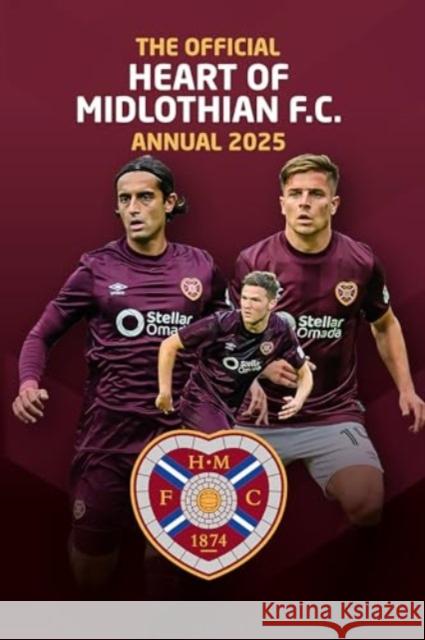 Official Hearts FC Annual 2025 Grange 9781915879868 Grange Communications Ltd - książka