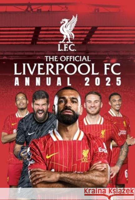 Official Liverpool FC Annual 2025 Grange 9781915879882 Grange Communications Ltd - książka