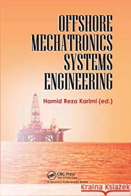 Offshore Mechatronics Systems Engineering Hamid Reza Karimi 9780367781071 CRC Press - książka