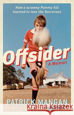 Offsider Patrick Mangan 9780522857214 Melbourne University - książka