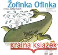 Žofinka Ofinka Helena Zmatlíková 9788074830365 Artur - książka