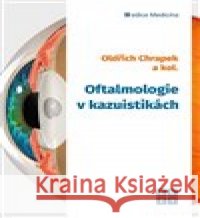 Oftalmologie v kazuistikách kolektiv autorů 9788088506171 EEZY Publishing - książka
