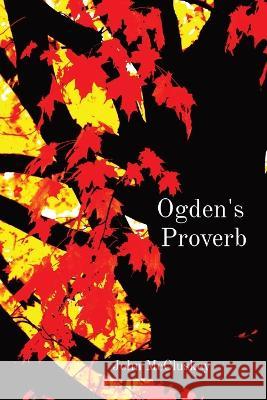 Ogden's Proverb John McCluskey 9781734571974 New Plains Press - książka