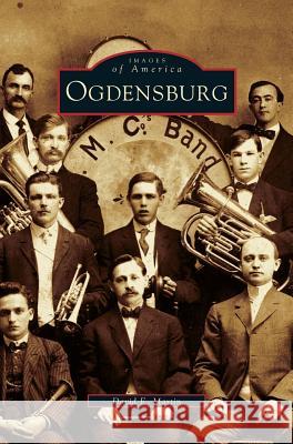 Ogdensburg David E Martin 9781531608019 Arcadia Publishing Library Editions - książka
