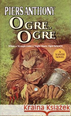 Ogre, Ogre Piers Anthony 9780345354921 Del Rey Books - książka