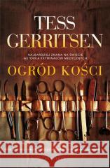 Ogród kości Tess Gerritsen 9788367512350 Albatros - książka