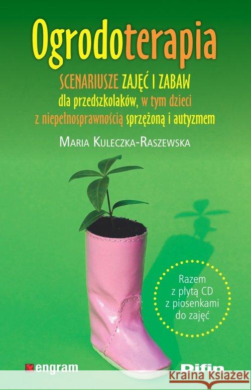 Ogrodoterapia Kuleczka-Raszewska Maria 9788380858428 Difin - książka