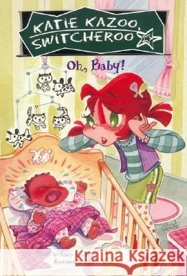 Oh, Baby! Nancy Krulik John & Wendy 9780448427041 Grosset & Dunlap - książka