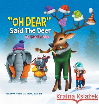 OH DEAR Said the Deer: Children Bedtime Story Picture Book Adler, Sigal 9781947417113 Sigal Adler - książka