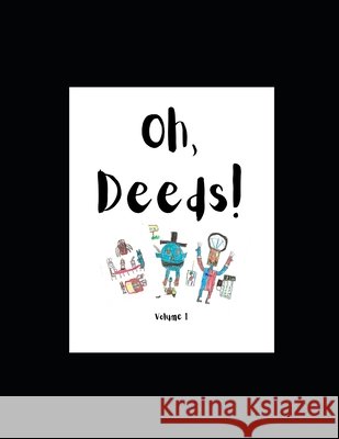 Oh, Deeds! Deeds Brody Cantrell, Katrina Wilson 9798499289877 Independently Published - książka