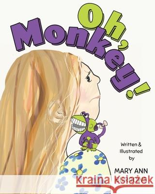 Oh, Monkey Mary Ann Burrows 9781525559020 FriesenPress - książka