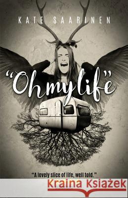 Oh my Life: When you come to the end of your rope, tie a knot and hang on - Franklin D. Roosevelt Kate, Saarinen 9781527240148 Kate Saarinen - książka
