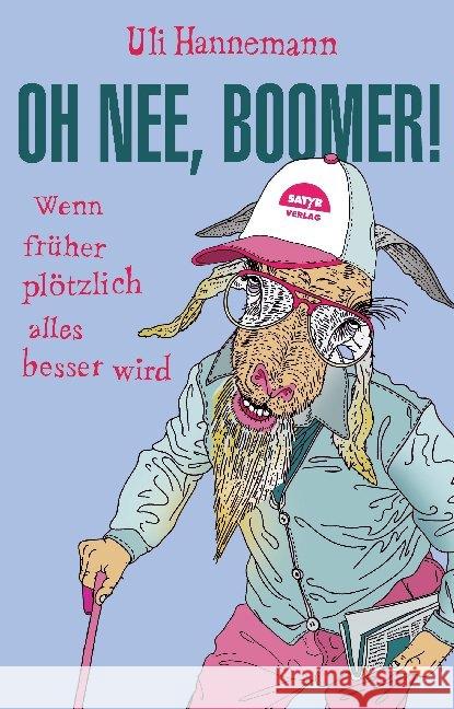 Oh nee, Boomer! Hannemann, Uli 9783947106646 Satyr Verlag - książka