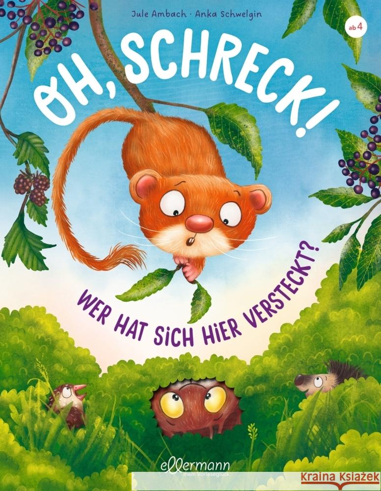 Oh Schreck! Wer hat sich hier versteckt? Ambach, Jule 9783751400787 Ellermann - książka