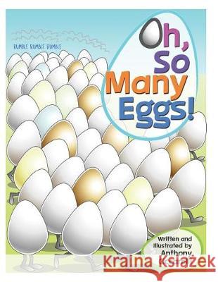 Oh, So Many Eggs! Anthony Ciccarelli 9781090539298 Independently Published - książka