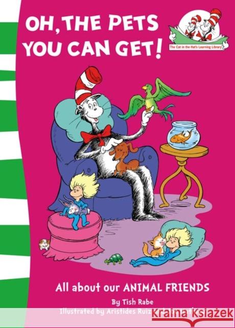 Oh, the Pets You Can Get! Tish Rabe 9780007284832 HarperCollins Publishers - książka