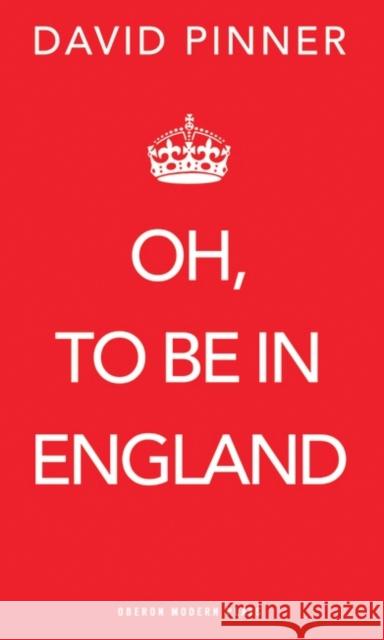 Oh, to Be in England Pinner, David 9781849430562  - książka