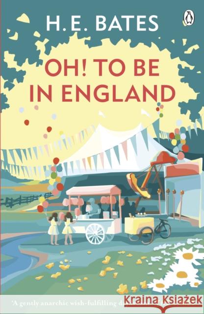 Oh! to be in England: Inspiration for the ITV drama The Larkins starring Bradley Walsh H E Bates 9780141029665 Penguin Books Ltd - książka