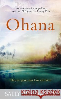 Ohana Sally Royer-Derr 9798580457192 Independently Published - książka